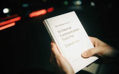 The Ultimate Guide to Internal Communication Tools for Enterprises